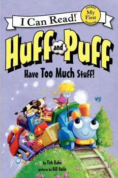 Huff And Puff Have Too Much Stuff! - I Can Read Series